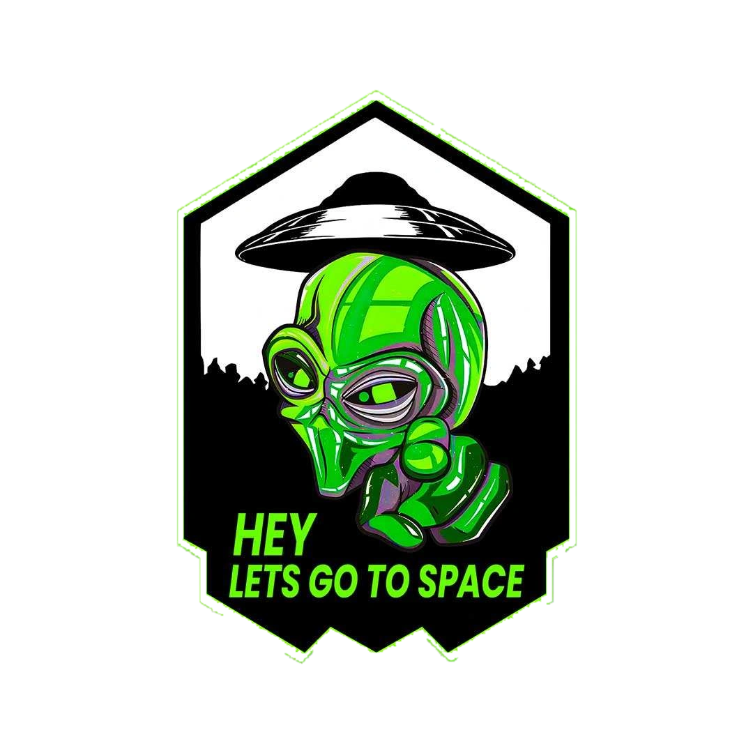 Hey Lets Go To Space Sticker